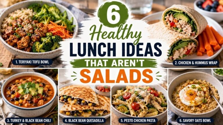 6 Healthy Lunch Ideas That Aren’t Salads